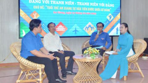 Tọa đàm Tuổi trẻ An Giang tự hào tiến bước dưới cờ Đảng 