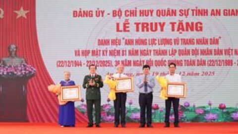 Truy tặng danh hiệu Anh hùng Lực lượng vũ trang nhân dân cho 3 cá nhân tại An Giang 