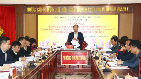 Bắc Ninh: Giám sát công tác chuẩn bị bầu cử tại một số địa phương