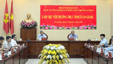 Đoàn khảo sát Ban Tuyên giáo và Dân vận Trung ương làm việc với Thường trực Tỉnh ủy An Giang