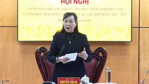 Tập huấn công tác bầu cử ĐBQH khóa XVI và đại biểu HĐND các cấp nhiệm kỳ 2026 - 2031