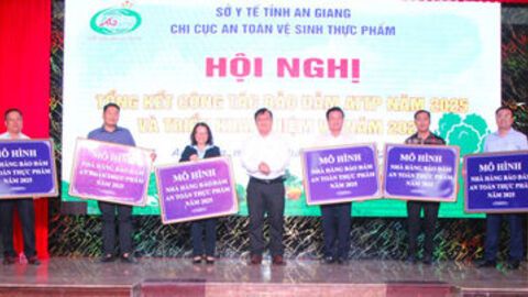 An Giang tổng kết chương trình an toàn thực phẩm năm 2025