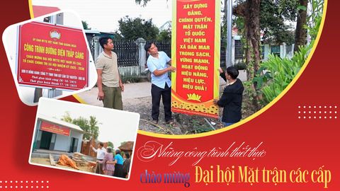 [Video]. Những công trình thiết thực chào mừng Đại hội Mặt trận các cấp