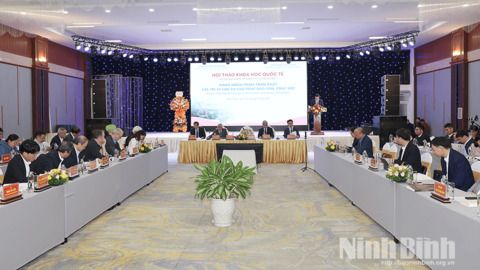 Hội thảo khoa học quốc tế “Danh nhân Phạm Thận Duật - giá trị di sản và giải pháp bảo tồn, phát huy”