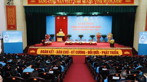 Phiên làm việc thứ nhất, Đại hội Công đoàn tỉnh Ninh Bình nhiệm kỳ 2025-2030
