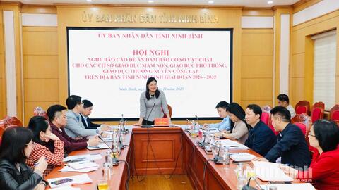 UBND tỉnh nghe báo cáo đề án đảm bảo cơ sở vật chất cho các cơ sở giáo dục mầm non, giáo dục phổ thông, giáo dục thường xuyên công lập trên địa bàn tỉnh Ninh Bình giai đoạn 2026-2035
