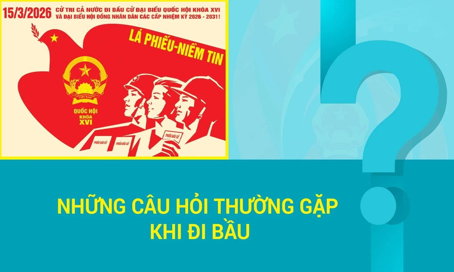 [Infographics] Những câu hỏi thường gặp khi đi bầu cử