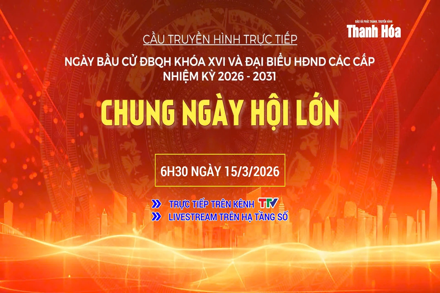 Cầu truyền hình trực tiếp: Ngày bầu cử ĐBQH khóa XVI và đại biểu HĐND các cấp, nhiệm kỳ 2026 - 2031
