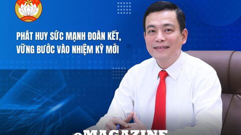Phát huy sức mạnh đoàn kết, vững bước vào nhiệm kỳ mới