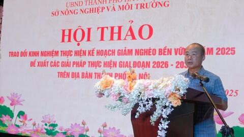 Hà Nội trao đổi kinh nghiệm, đề xuất giải pháp giảm nghèo bền vững giai đoạn 2026-2030