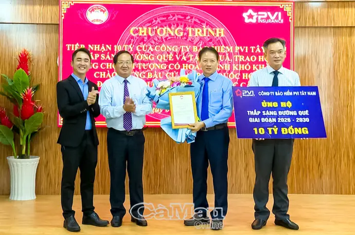 PVI Tây Nam hỗ trợ 10 tỷ đồng thực hiện an sinh xã hội tại Cà Mau