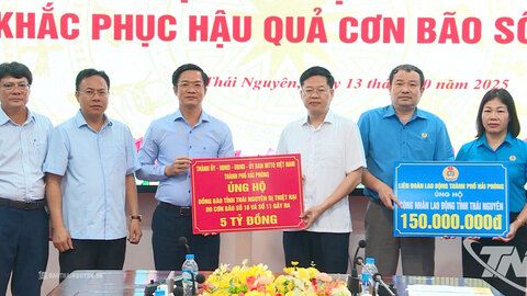 TP. Hải Phòng hỗ trợ tỉnh Thái Nguyên 5 tỷ đồng khắc phục hậu quả thiên tai