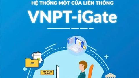 VNPT-iGate: Hạt nhân thúc đẩy cải cách hành chính và chuyển đổi số quốc gia