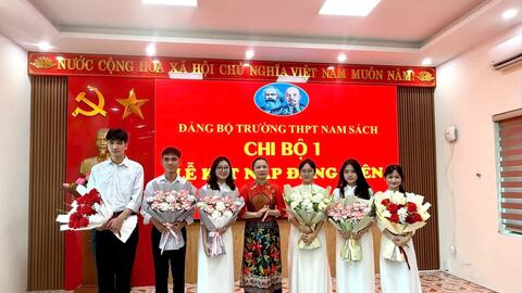 Trường THPT Nam Sách kết nạp Đảng 32 học sinh