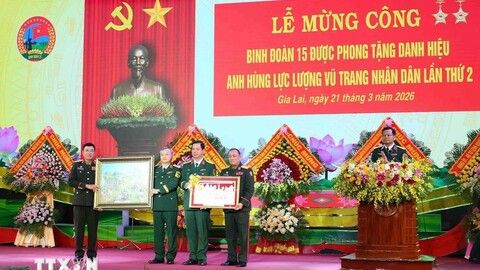 Binh đoàn 15 đón nhận danh hiệu Anh hùng Lực lượng Vũ trang Nhân dân lần thứ hai
