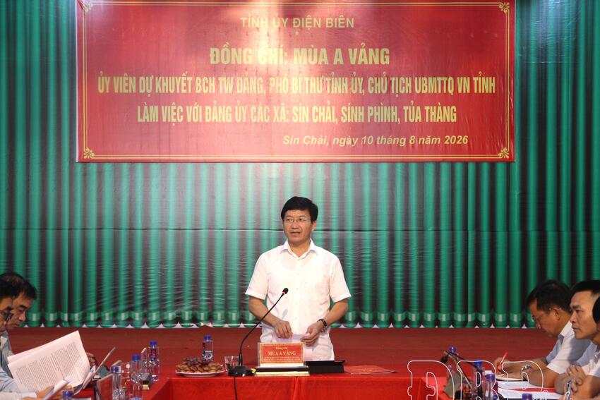 Đồng chí Mùa A Vảng làm việc với Đảng ủy các xã: Sín Chải, Sính Phình, Tủa Thàng