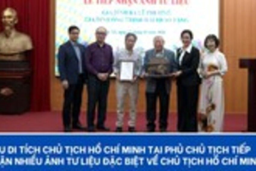 Khu Di tích Chủ tịch Hồ Chí Minh tại Phủ Chủ tịch tiếp nhận nhiều ảnh tư liệu đặc biệt về Chủ tịch Hồ Chí Minh