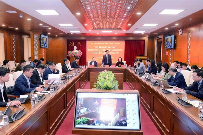 Hội thảo khoa học cấp Bộ “Đổi mới sáng tạo trong đào tạo, bồi dưỡng tại các trường chính trị hiện nay”