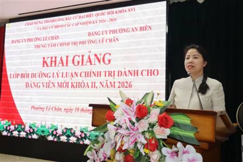 Trung tâm Chính trị phường Lê Chân: Khai giảng Lớp bồi dưỡng lý luận chính trị dành cho đảng viên mới khóa II, năm 2026