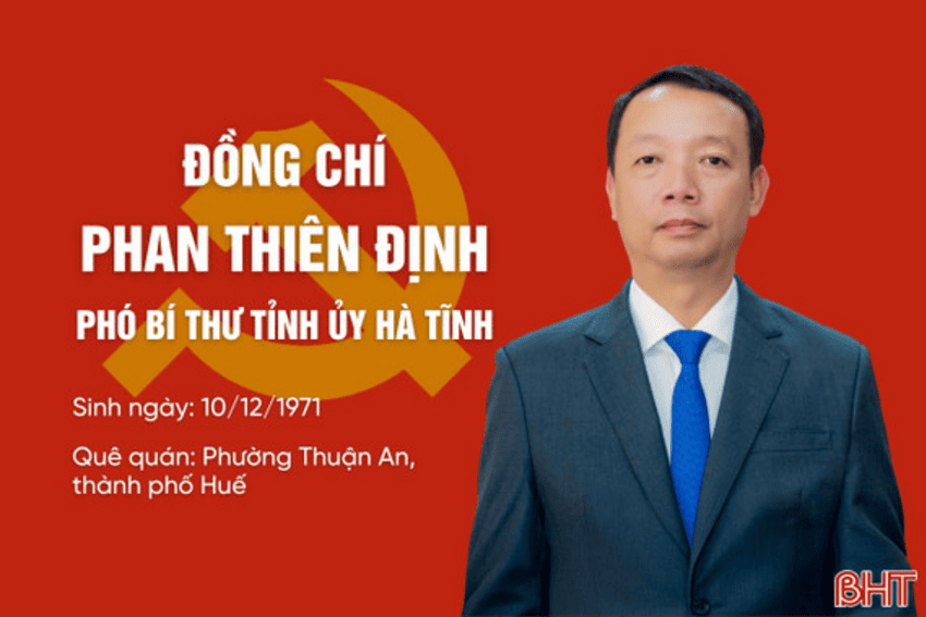 Quá trình công tác của tân Phó Bí thư Tỉnh ủy Hà Tĩnh Phan Thiên Định