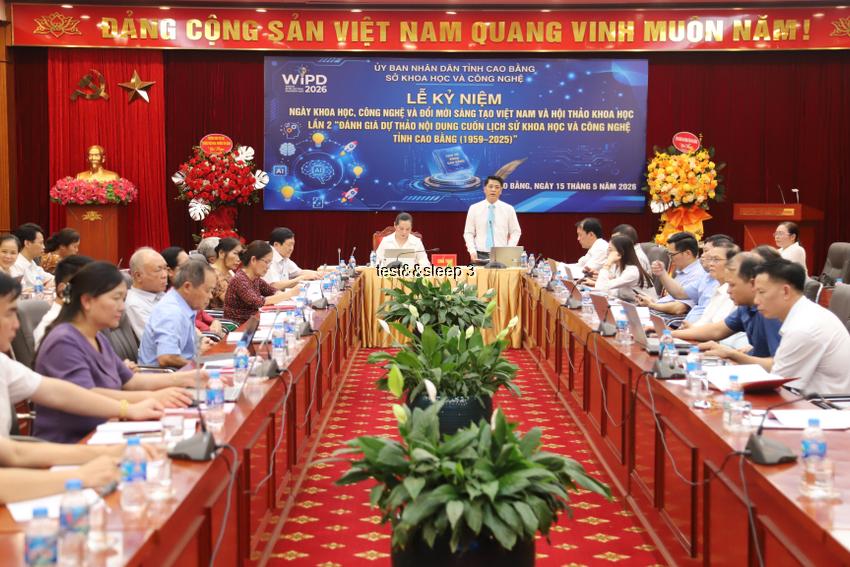 Lễ kỷ niệm Ngày Khoa học, Công nghệ và Đổi mới sáng tạo Việt Nam và Hội thảo khoa học về cuốn Lịch sử khoa học, công nghệ Cao Bằng