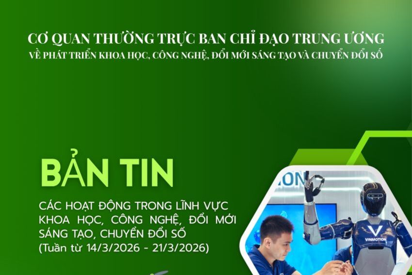 Bản tin Khoa học công nghệ, đổi mới sáng tạo và chuyển đổi số (số 11 năm 2026)