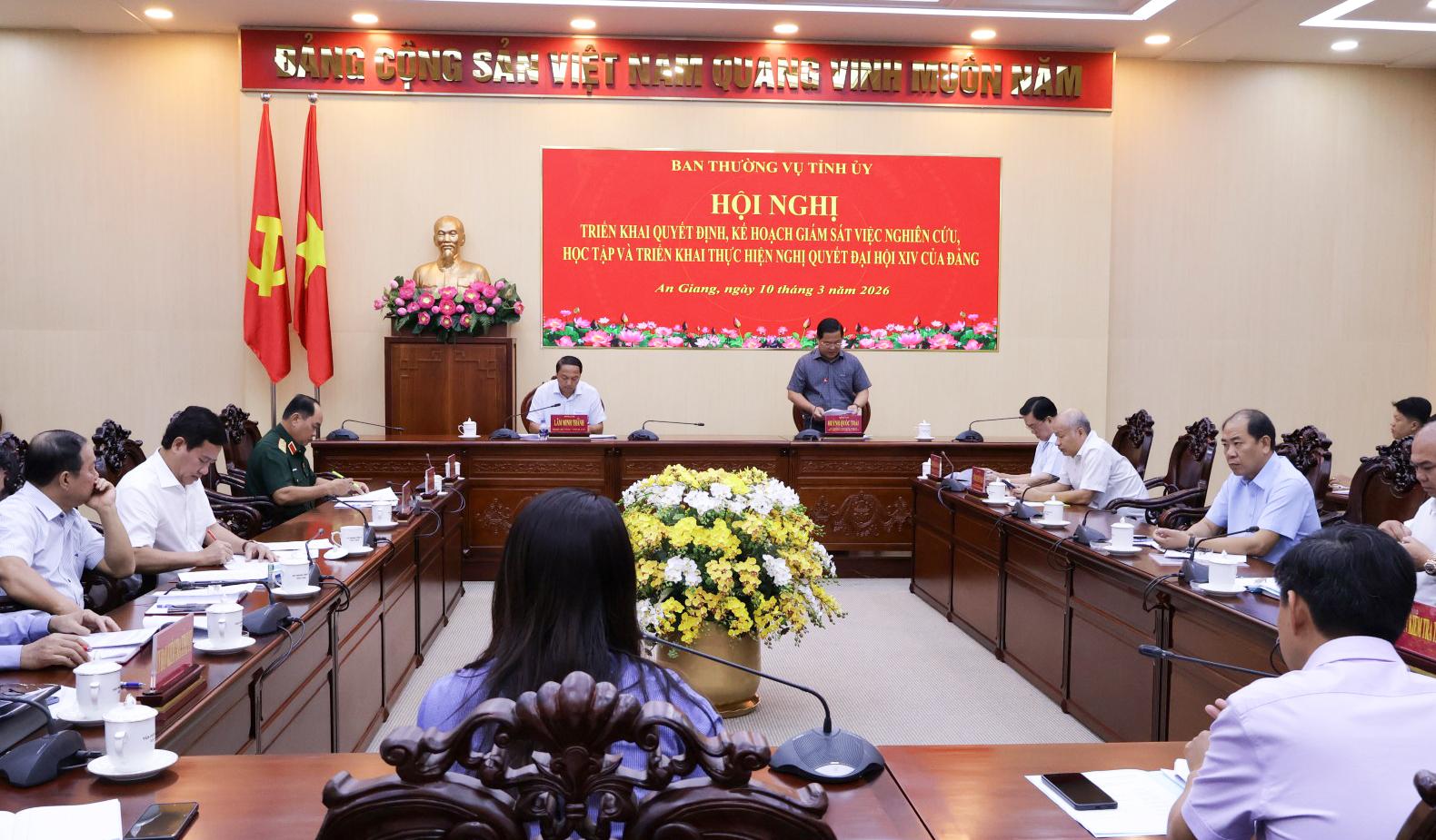 Tỉnh ủy An Giang triển khai kế hoạch giám sát việc học tập, triển khai Nghị quyết Đại hội XIV của Đảng