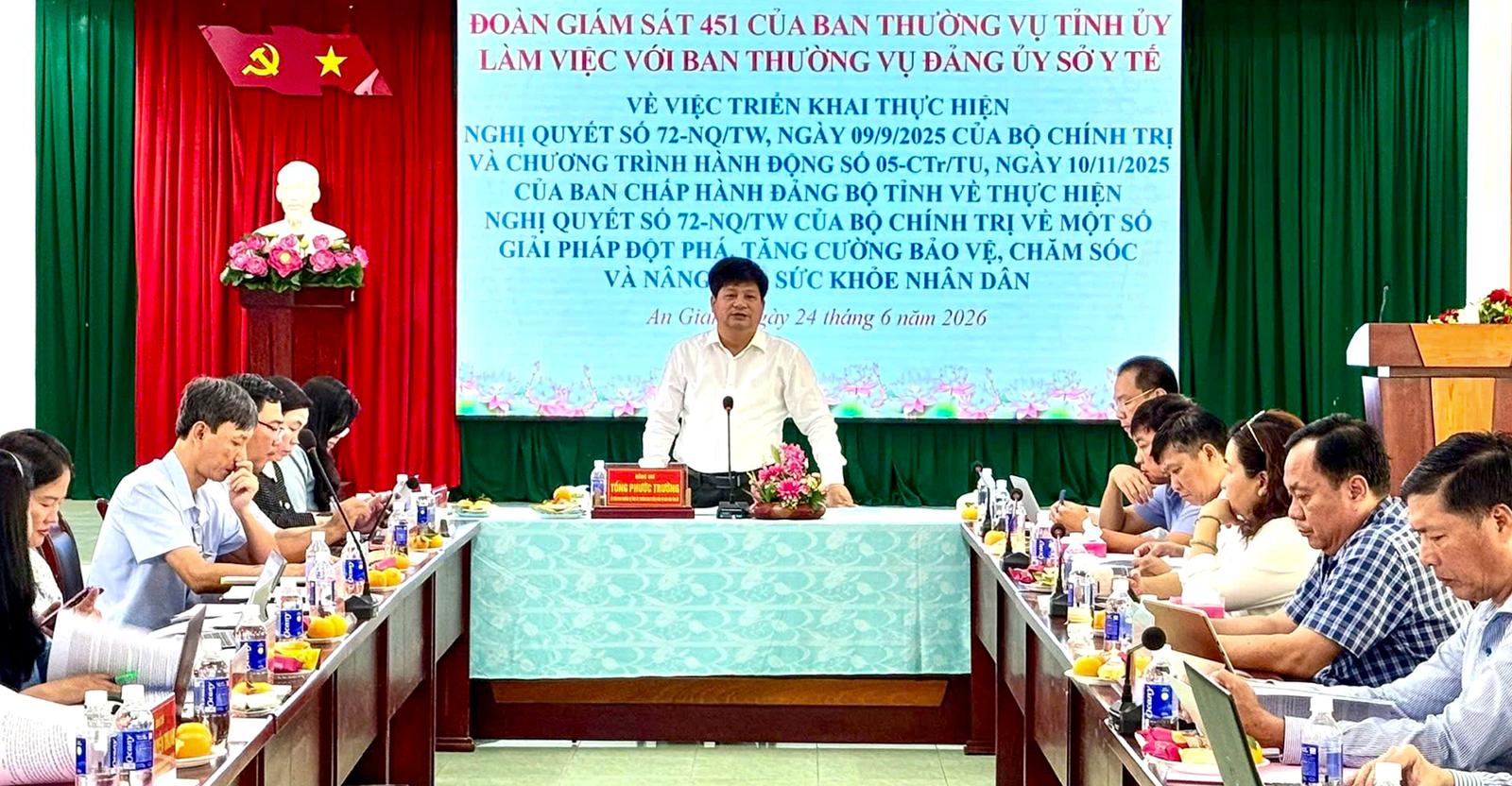 Đoàn giám sát của Ban Thường vụ Tỉnh ủy An Giang giám sát Đảng ủy Sở Y tế