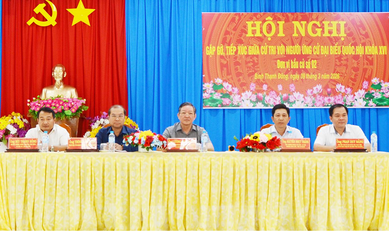 Ứng cử viên đại biểu Quốc hội tiếp xúc cử tri 4 xã Bình Thạnh Đông, Hòa Lạc, Phú Tân và Phú An