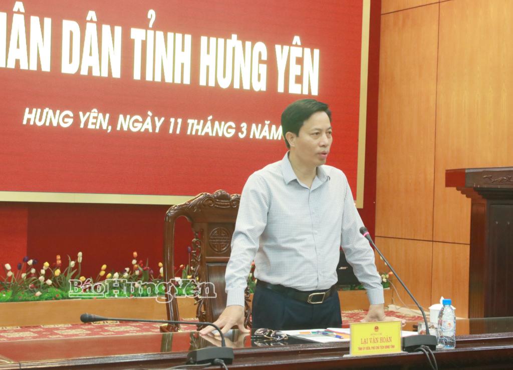 Đồng chí Phó Chủ tịch UBND tỉnh Lại Văn Hoàn phát biểu tại cuộc họp.