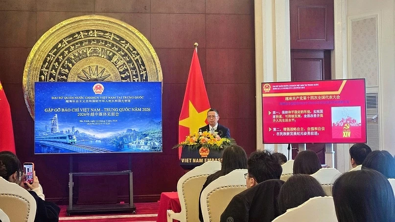 Đại sứ quán Việt Nam tại Trung Quốc gặp gỡ báo chí năm 2026