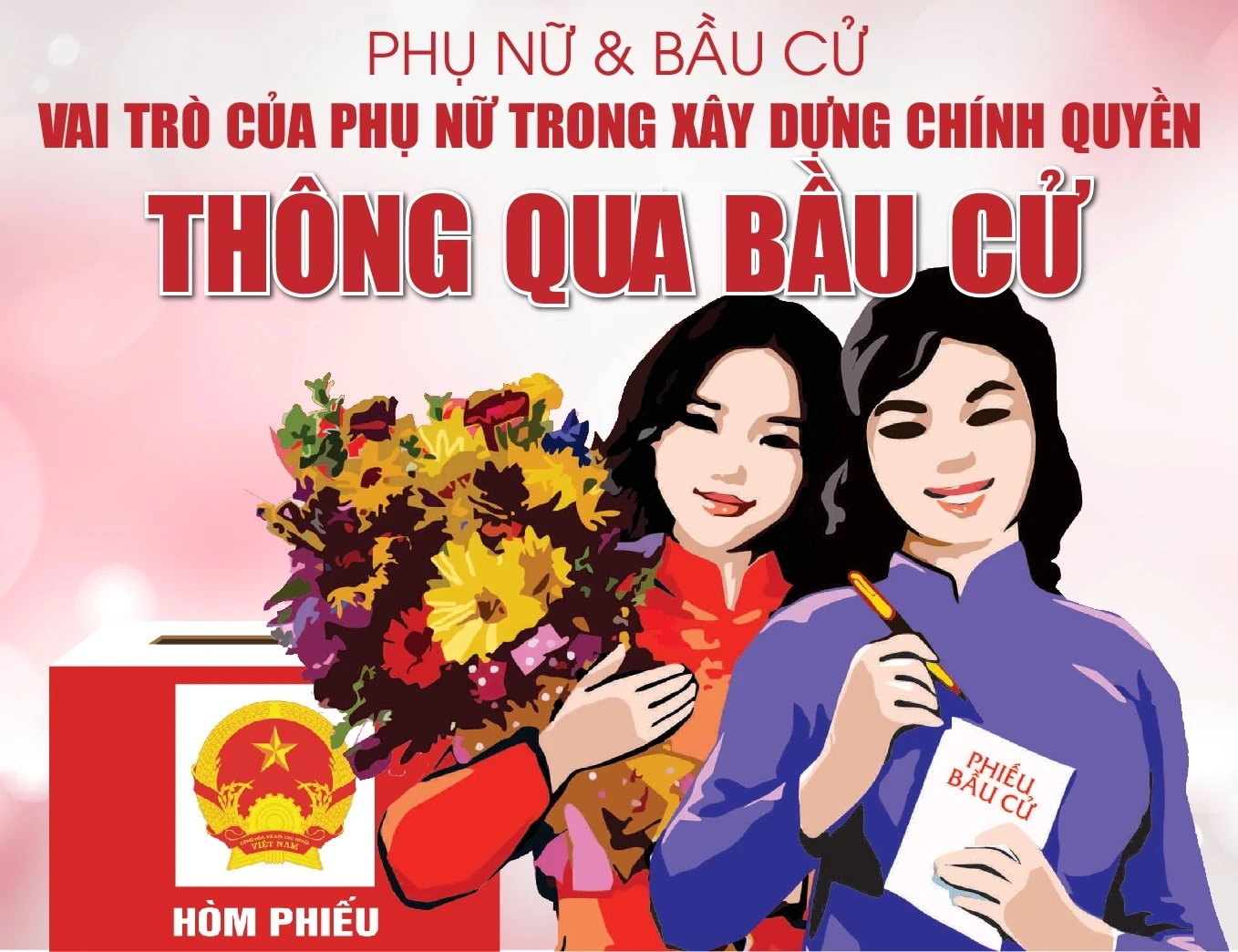 [Infographics] Vai trò của phụ nữ trong xây dựng chính quyền thông qua bầu cử