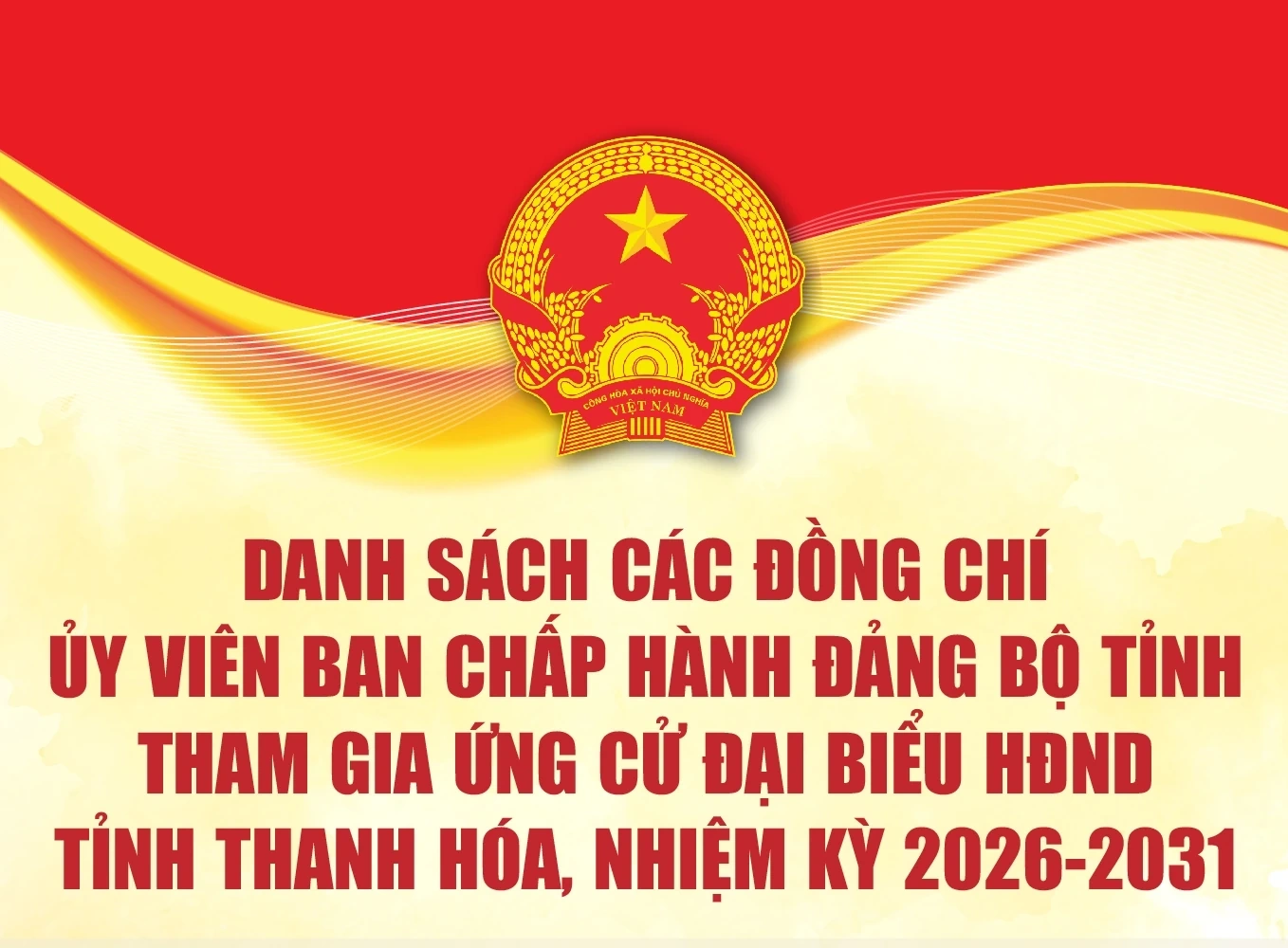 [Infographics] Danh sách các đồng chí Ủy viên Ban Chấp hành Đảng bộ tỉnh tham gia ứng cử đại biểu HĐND tỉnh Thanh Hóa, nhiệm kỳ 2026-2031
