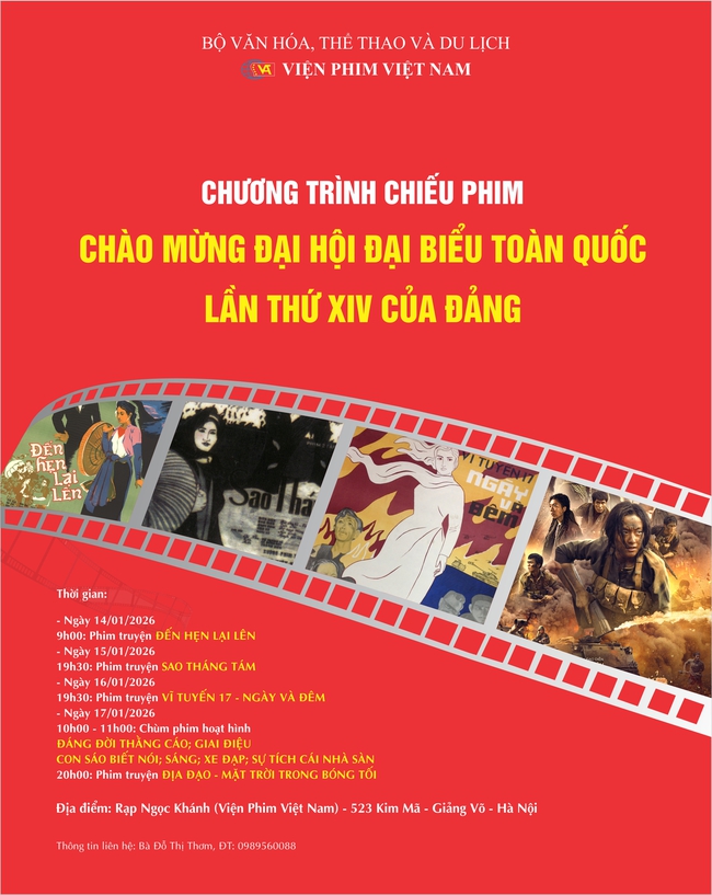 Chương tr&igrave;nh chiếu phim ch&agrave;o mừng Đại hội đại biểu to&agrave;n quốc lần thứ XIV của Đảng: Lan tỏa gi&aacute; trị Điện ảnh C&aacute;ch mạng Việt Nam - Ảnh 1.
