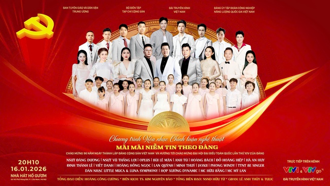 "M&atilde;i m&atilde;i niềm tin theo Đảng" - H&ograve;a nhạc ch&iacute;nh luận đặc biệt ch&agrave;o mừng Đại hội XIV của Đảng - Ảnh 1.