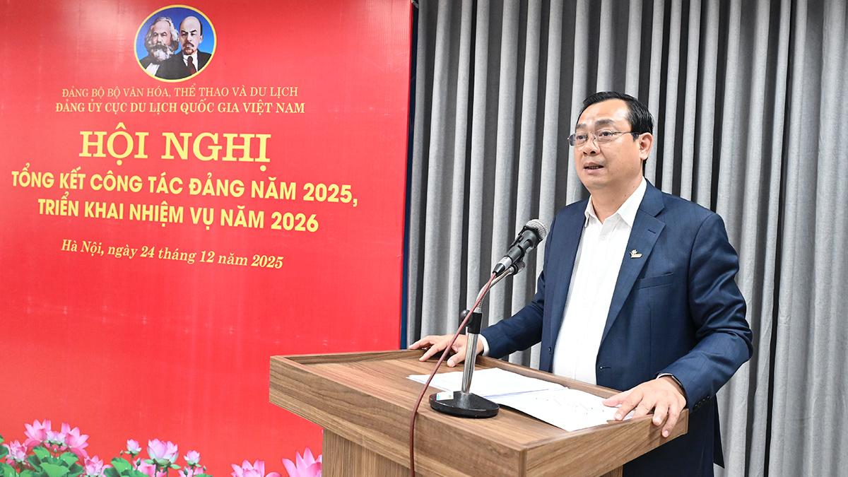 Đảng ủy Cục Du lịch Quốc gia Việt Nam tổ chức Hội nghị tổng kết c&ocirc;ng t&aacute;c Đảng năm 2025, triển khai nhiệm vụ năm 2026 - Ảnh 2.