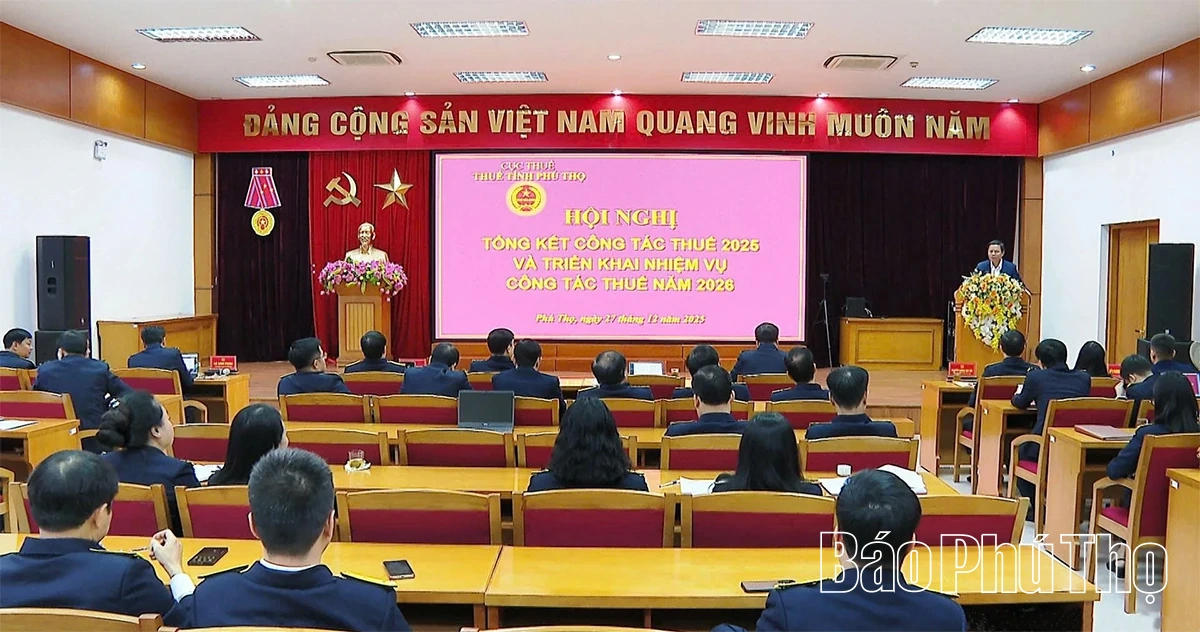 Tổng kết c&ocirc;ng t&aacute;c thuế năm 2025, triển khai nhiệm vụ năm 2026