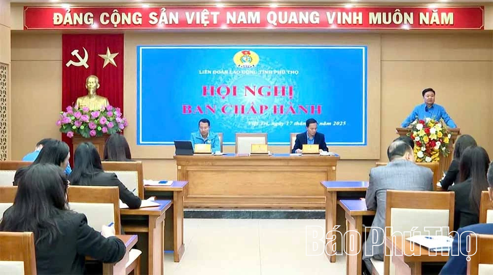 Hội nghị BCH Liên đoàn Lao động tỉnh