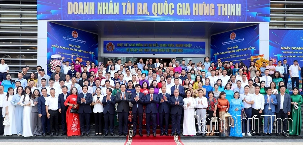 Doanh nhân Phú Thọ: Hội tụ - Gắn kết – Vươn xa