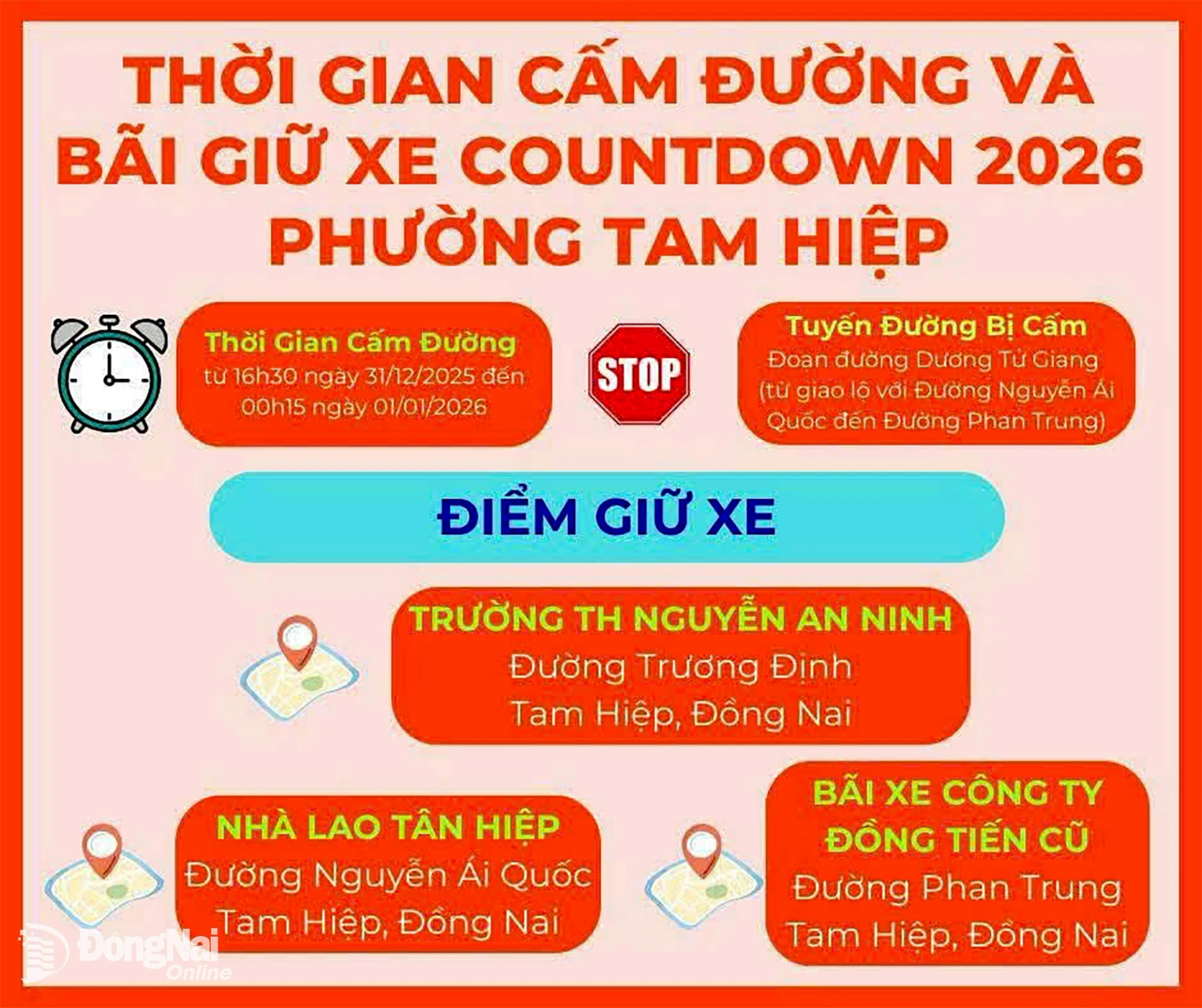 Th&ocirc;ng b&aacute;o cấm đường v&agrave; b&atilde;i giữ xe xem chương tr&igrave;nh countdown 2026 tại phường Tam Hiệp, tỉnh Đồng Nai. Ảnh: CTV