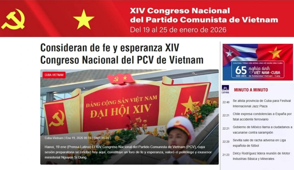 H&atilde;ng th&ocirc;ng tấn Prensa Latina của Cuba ra mắt chuy&ecirc;n mục &ldquo;Đại hội đại biểu to&agrave;n quốc lần thứ XIV của Đảng Cộng sản Việt Nam&rdquo;.