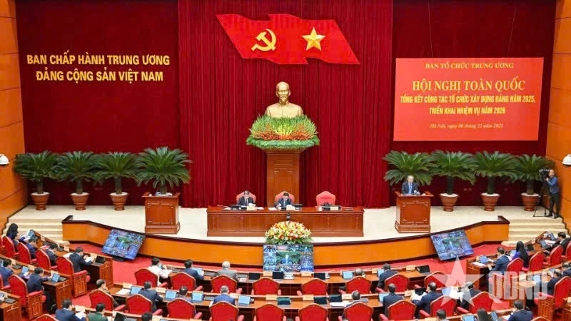 Hội nghị toàn quốc tổng kết công tác tổ chức xây dựng Đảng năm 2025, triển khai nhiệm vụ năm 2026. 