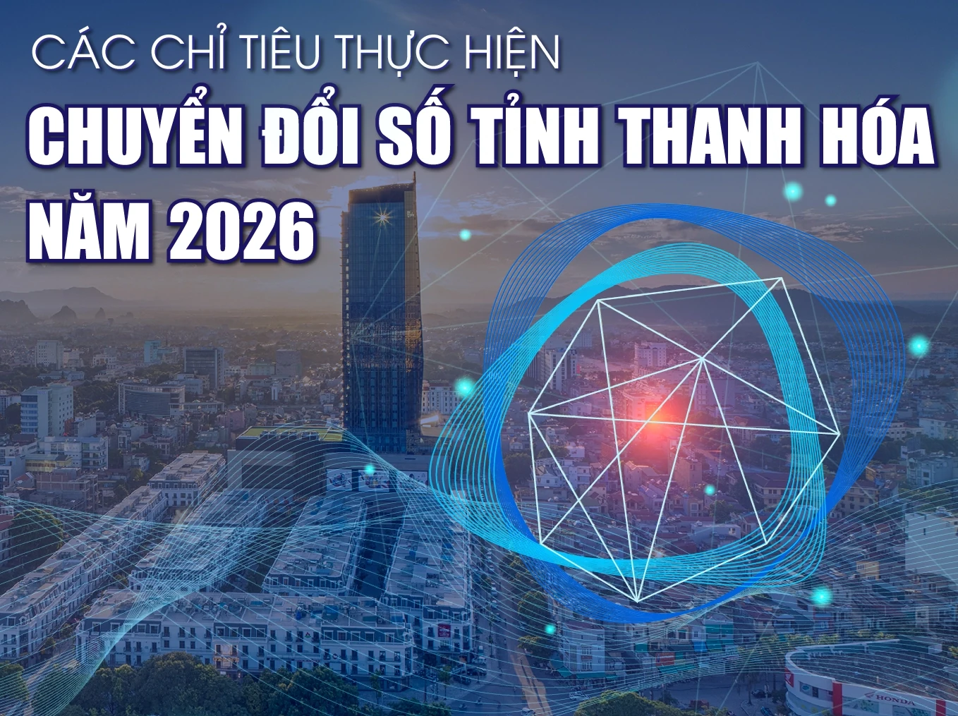 C&aacute;c chỉ ti&ecirc;u thực hiện Chuyển đổi số tỉnh Thanh H&oacute;a năm 2026